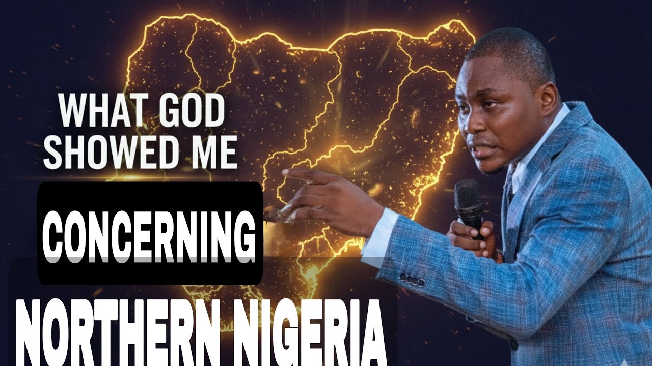 What God Showed Me About Northern Nigeria (Prophetic Message for the church) #christians #prophetic 