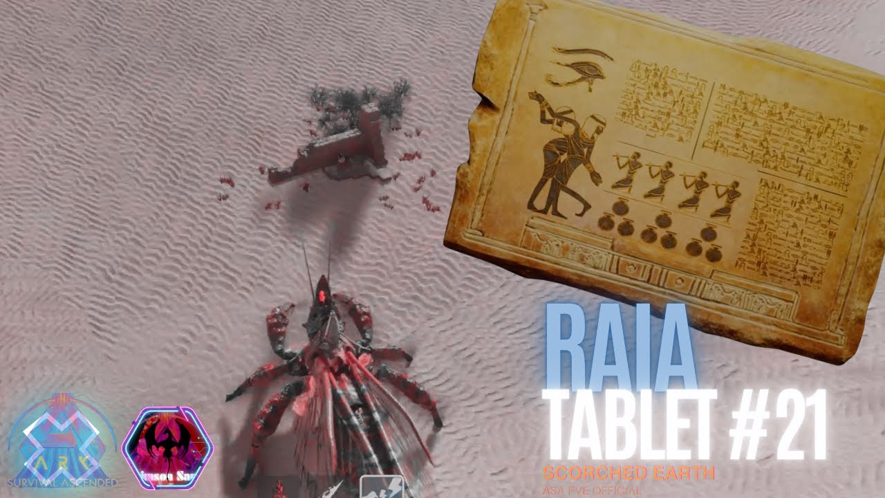 Raia Tablet 21 || Scorched Earth Explorer Note x Ark Survival Ascended from Official PVE