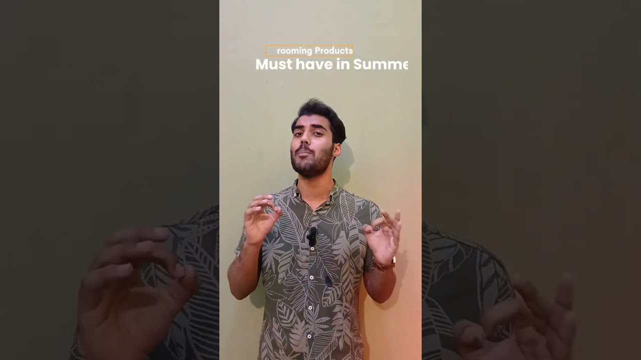 Summer Grooming Essentials For Men's 2024 