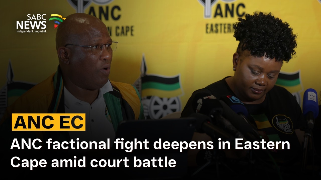 ANC factional fight deepens in Eastern Cape amid court battle