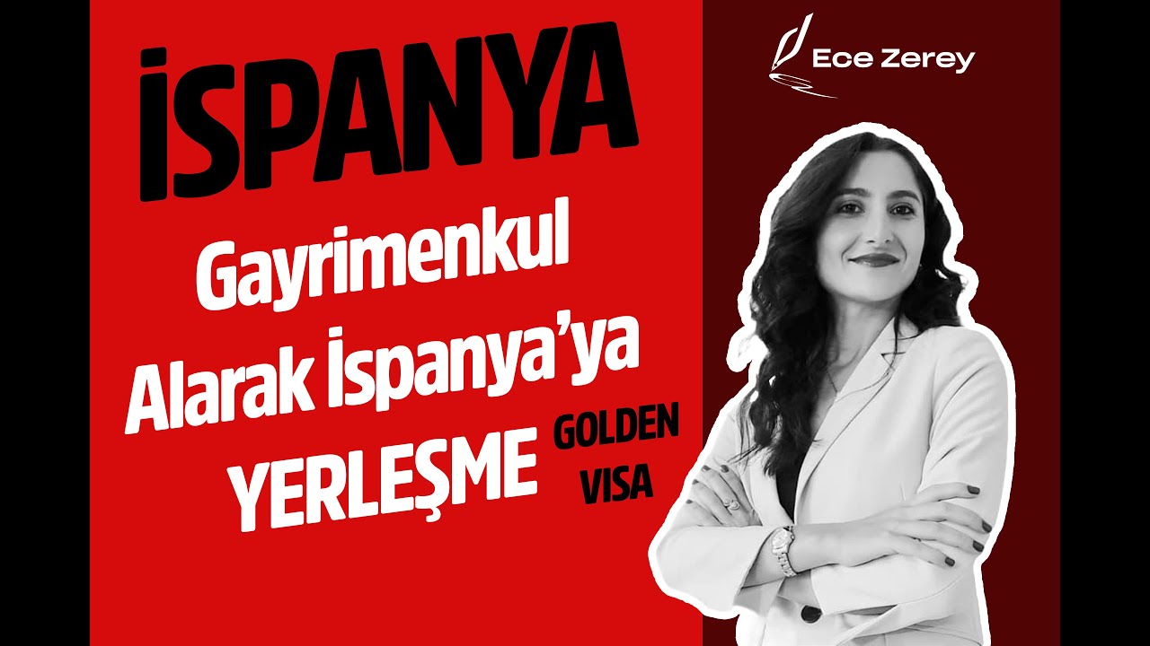Golden Visa Nedir? Şartları Nelerdir? İspanya'da ev alma ve süreçleri nasıl ilerliyor.
