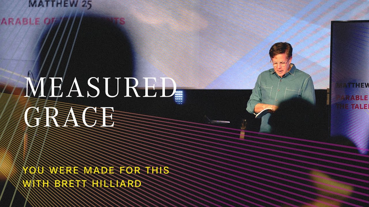 2 May 2021 | You Were Made for This: Measured Grace
