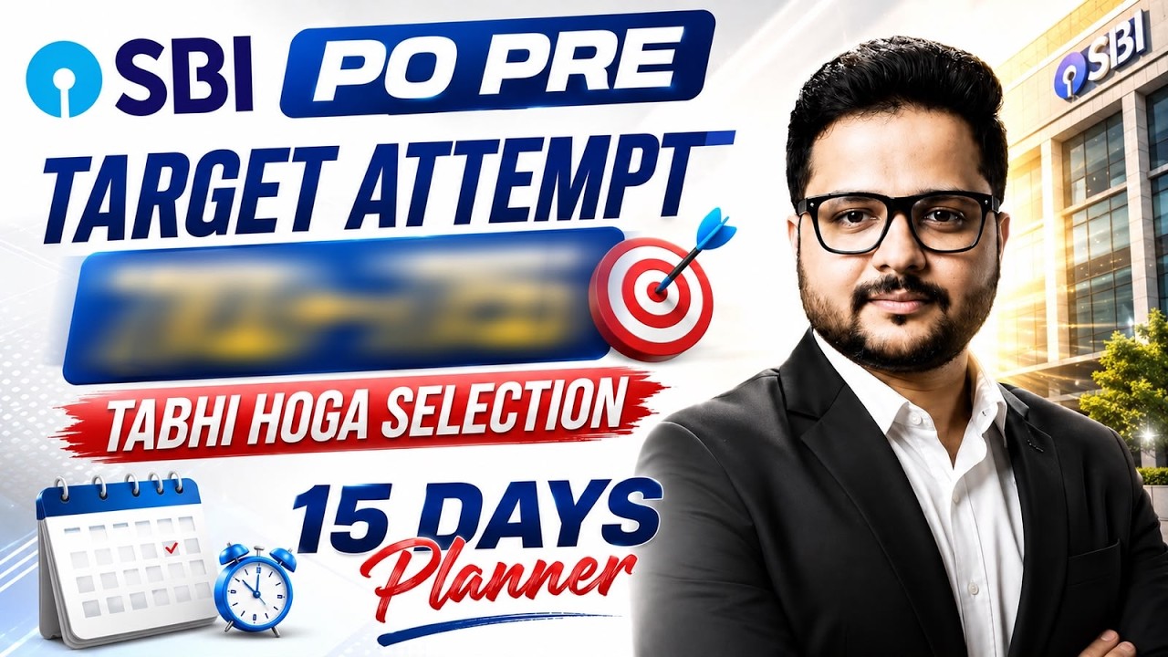 SBI PO Pre Target Attempt Strategy 2026: 15 Days Selection Planner