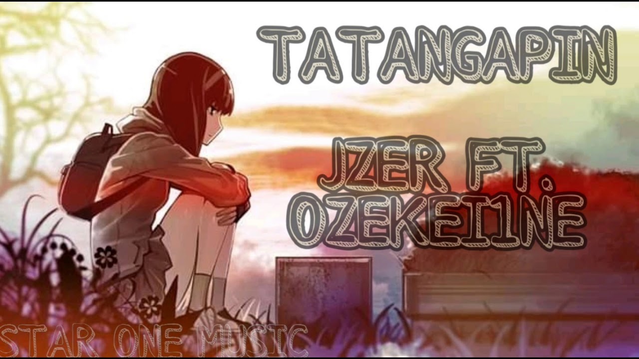 Tatangapin - JZER FT OZIKEI1NE (Prod.by: LC Beats Exclusive)
