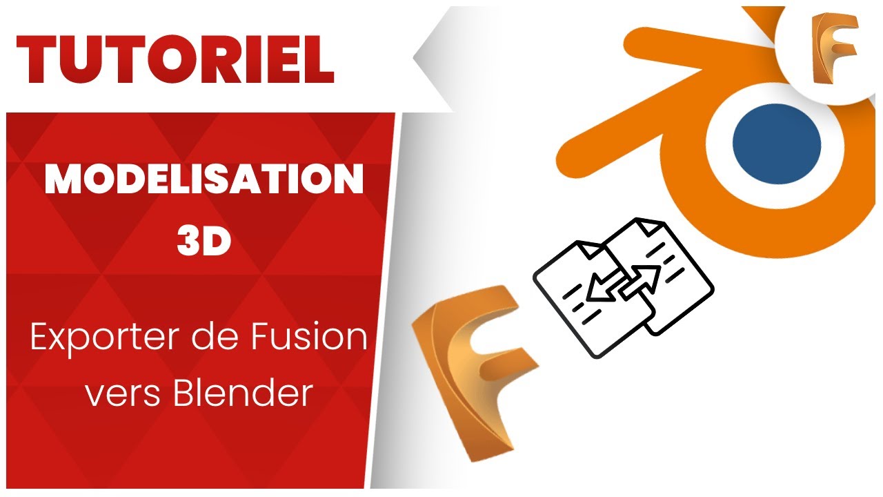 Exporter des fichiers de Fusion 360 vers Blender