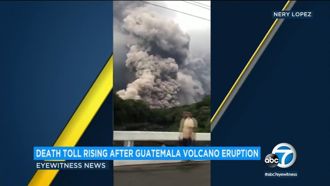 Guatemala volcano eruption leaves at least 69 dead | ABC7