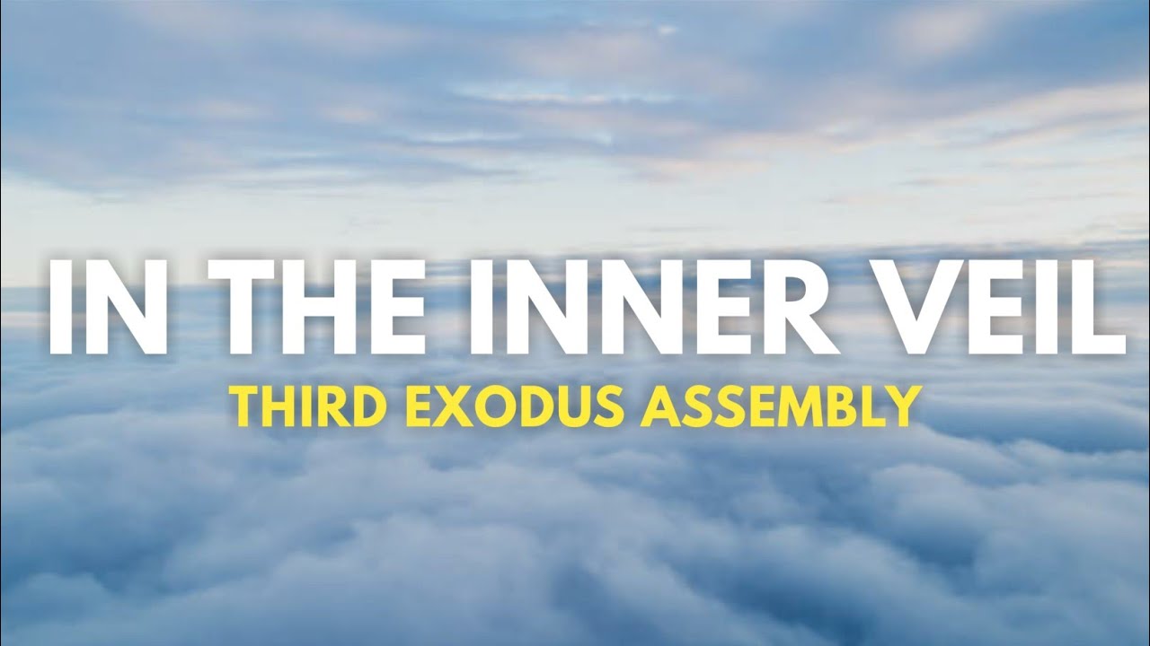 Inner Veil Lyrics | Third Exodus Assembly