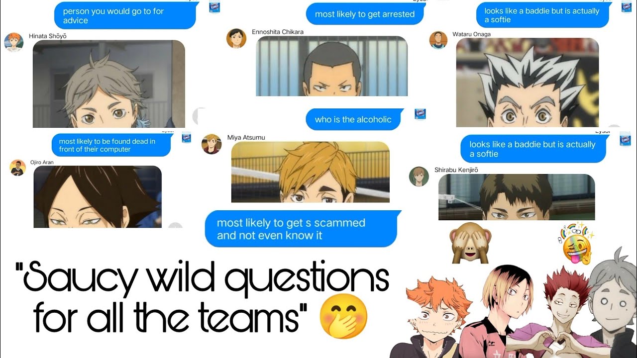 haikyuu texts: saucy wild questions for all the teams | check desc.