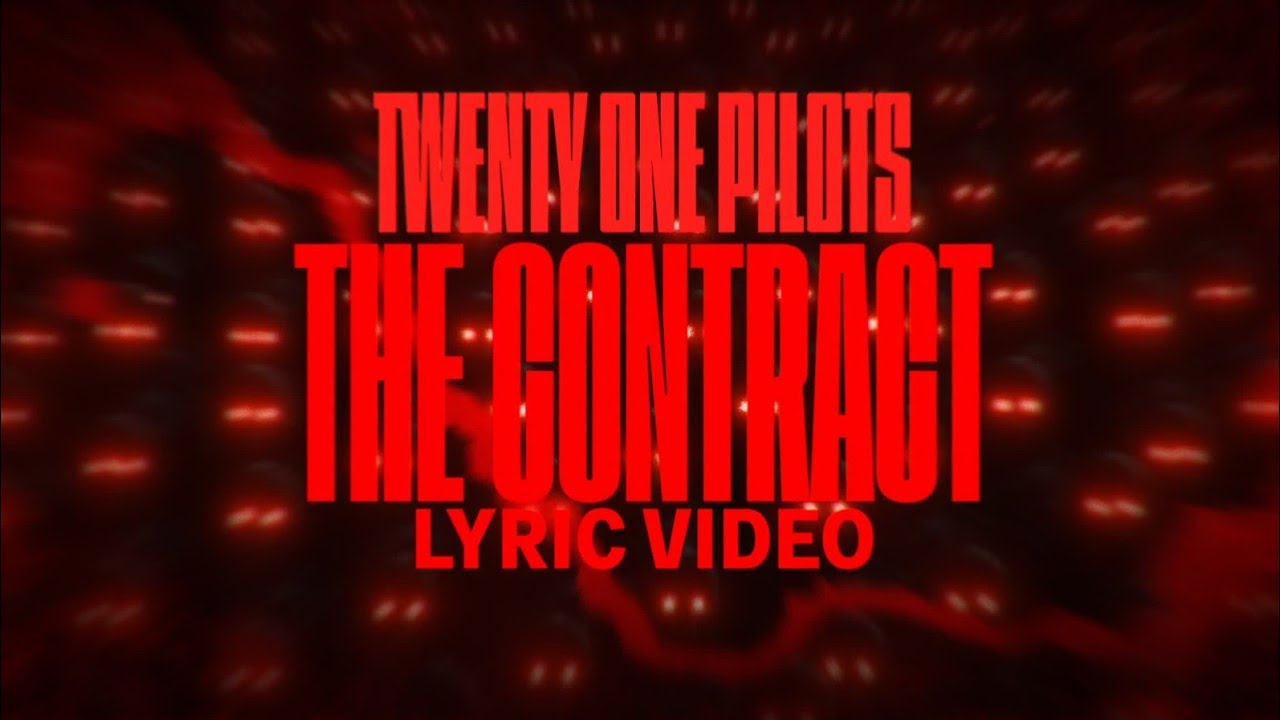 Twenty One Pilots ||| The Contract ||| Lyric Video