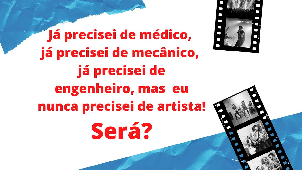 Será que precisamos de artistas?