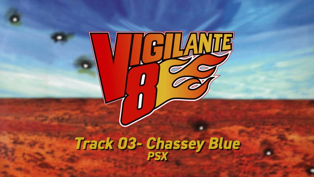 Track 03- Chassey Blue (PSX)- Vigilante 8 OST