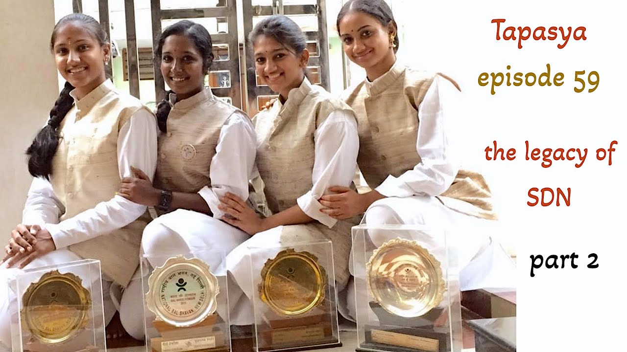 Tapasya episode 59 - The legacy of SDN (part 2) - Bharathanatyam Dance