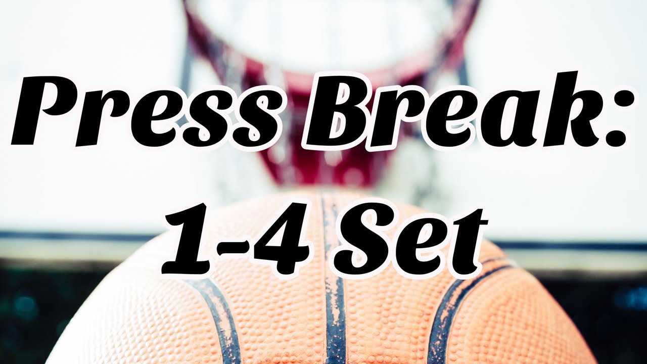 Basketball Press Break: 1-4 Set