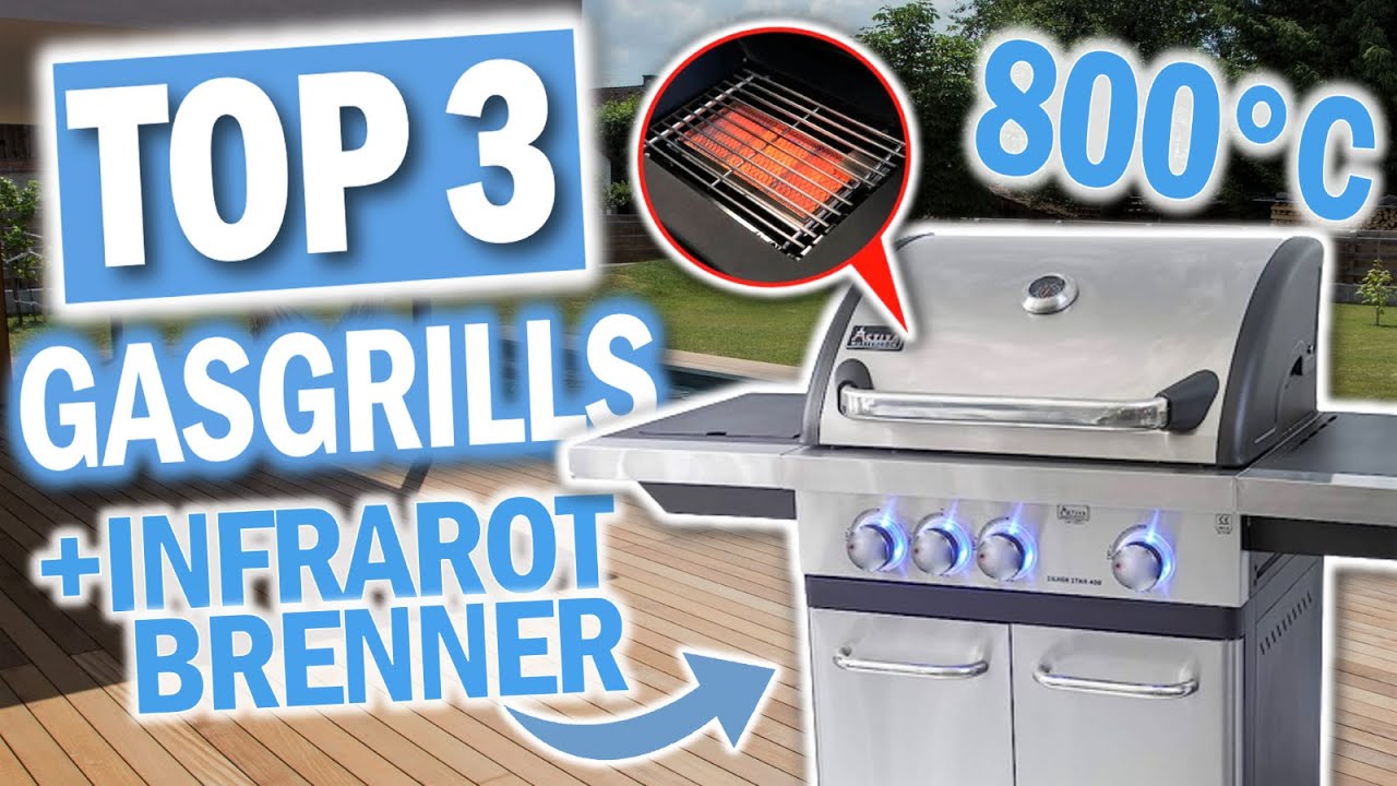 Beste GASGRILLS MIT INFRAROTBRENNER 2026 | Top 3 Gasgrills mit 800&deg;C Brenner