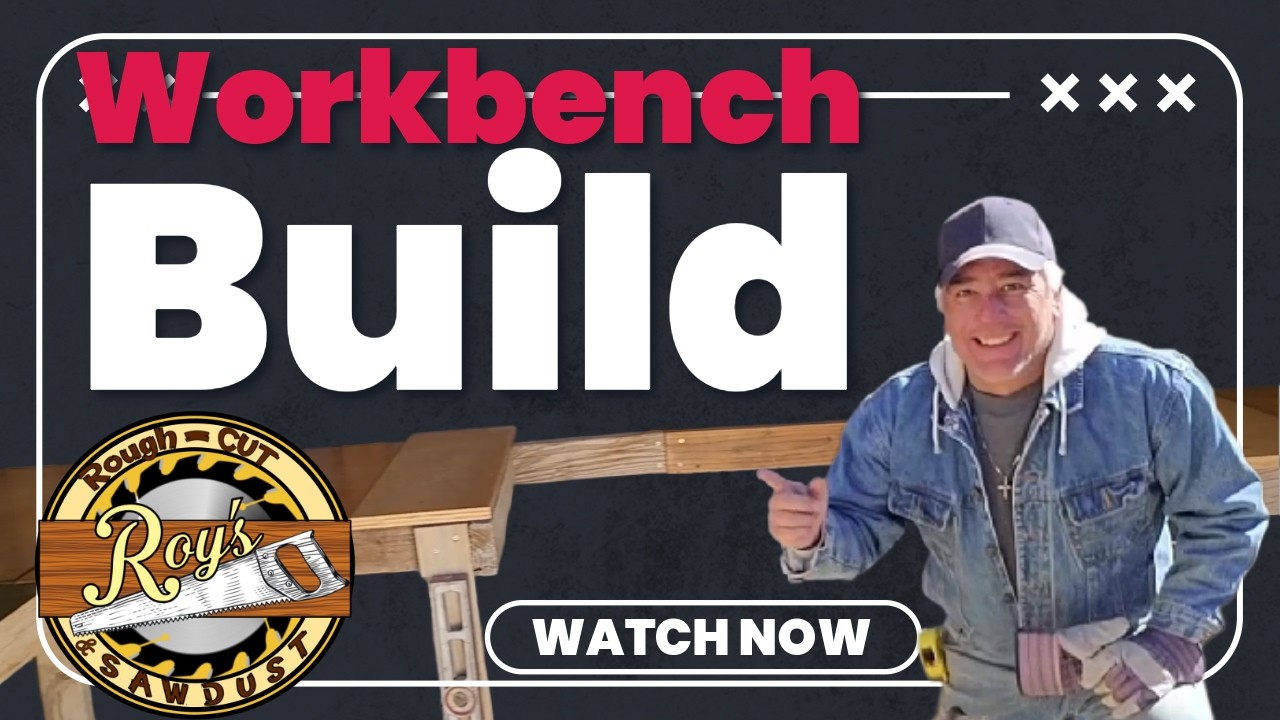 Work Bench Build