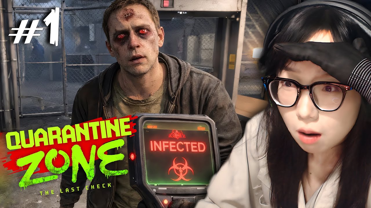 🔴Quarantine Zone: The Last Check #1 - 100 Ngày Kiểm Soát Đại Dịch Zombie!