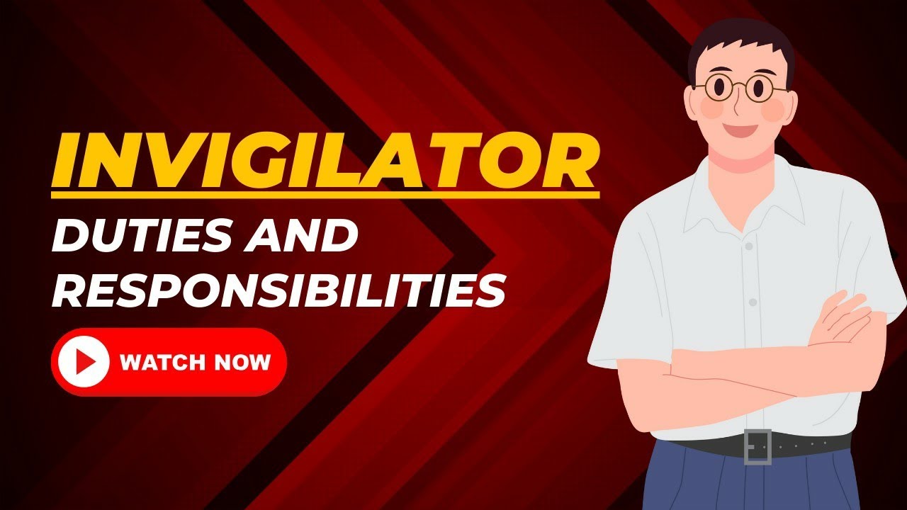 Invigilator Duties And Responsibilities