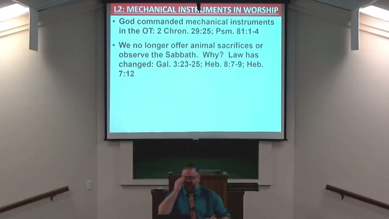 1-11-26 AM Class - Lesson 2: Are mechanical instruments approved (authorized) by God in worship?