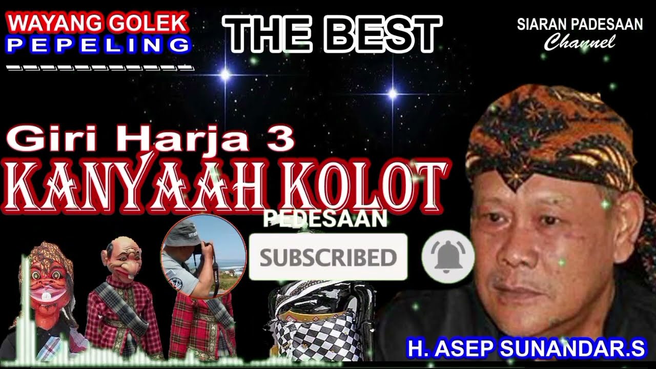 WAYANG GOLEK || KANYAAH KOLOT || ASEP SUNANDAR SUNARYA @siaranpadesaan08 