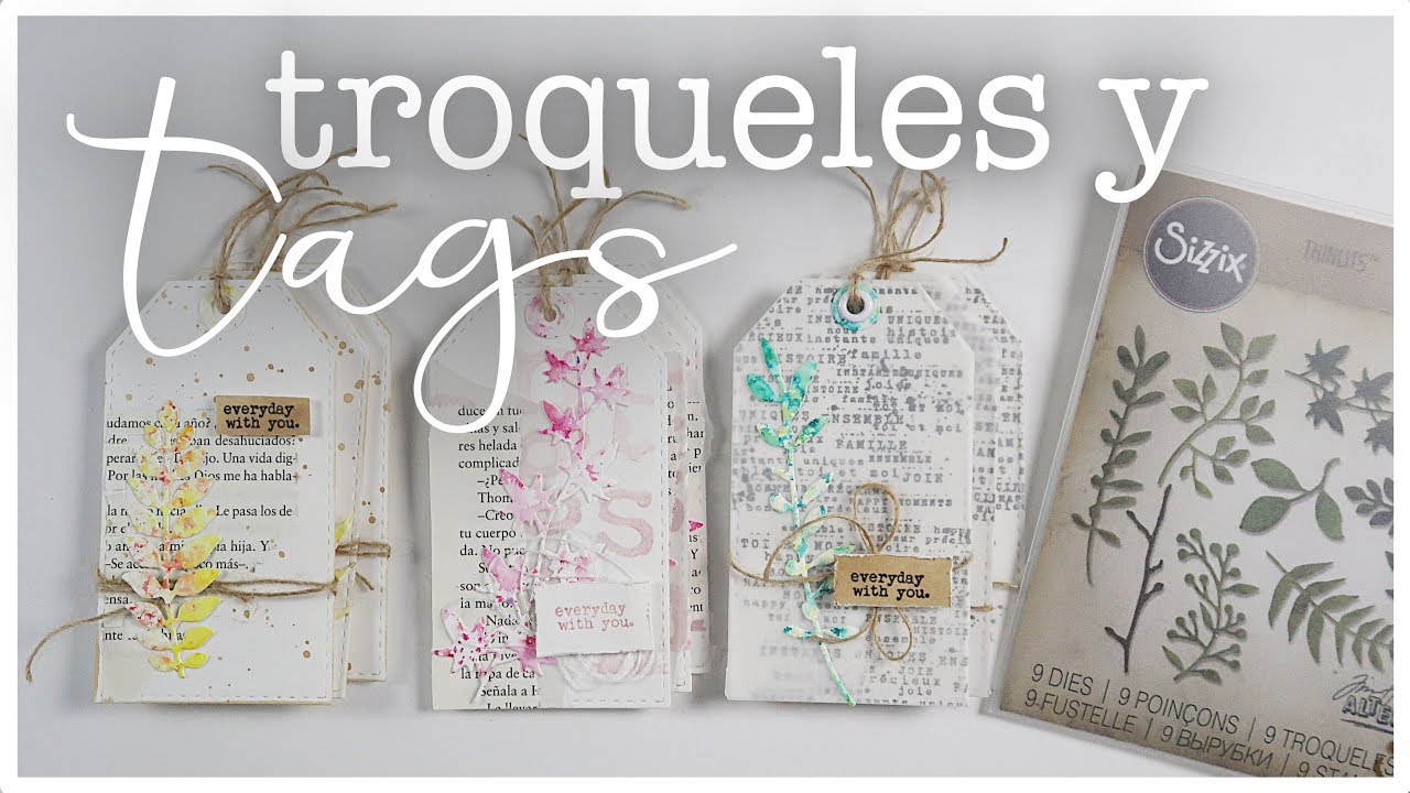 TAGS SCRAPBOOKING con (NUEVOS TROQUELES) de Sizzix 🌿 Mis FAVORITOS!
