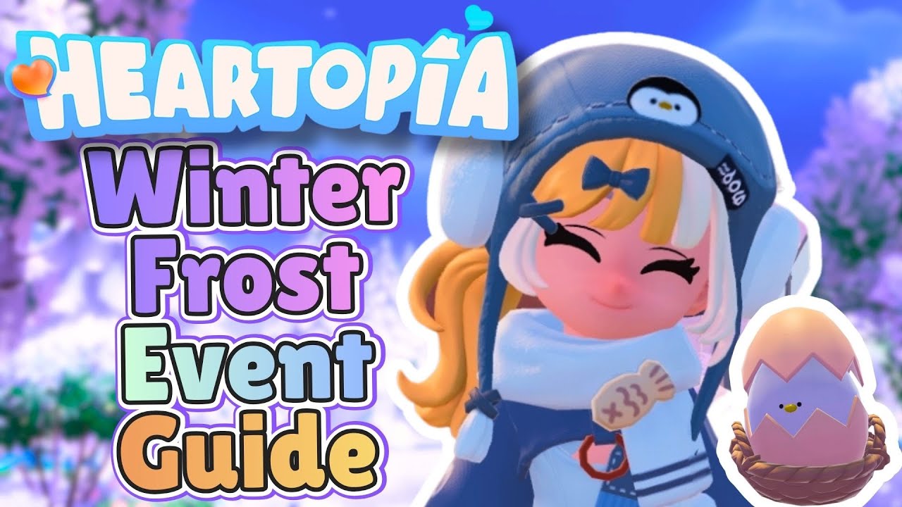 Winter Frost Event Day 1 Guide  |  Egg Location & Rewards  |  Heartopia
