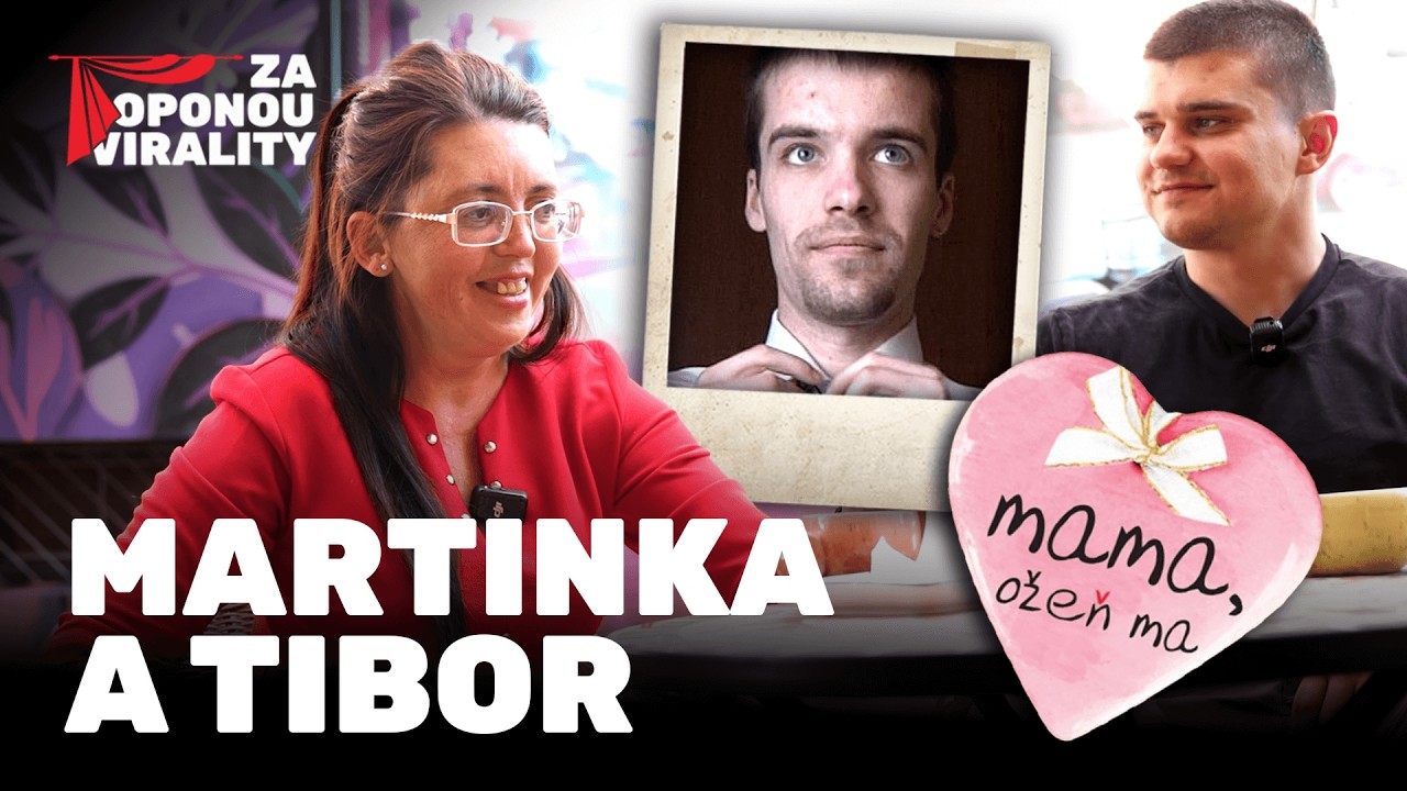 ZA OPONOU VIRALITY: TIBOR A MARTINKA (Mama, ožeň ma)