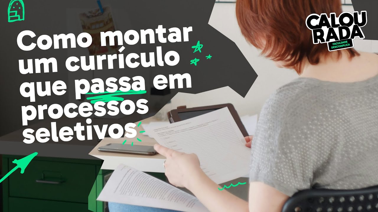 Como montar um currículo que passa em processos seletivos