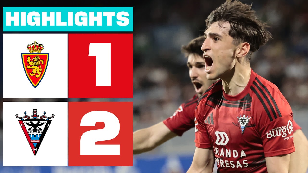 REAL ZARAGOZA 1 - 2 CD MIRAND&Eacute;S | RESUMEN LALIGA HYPERMOTION