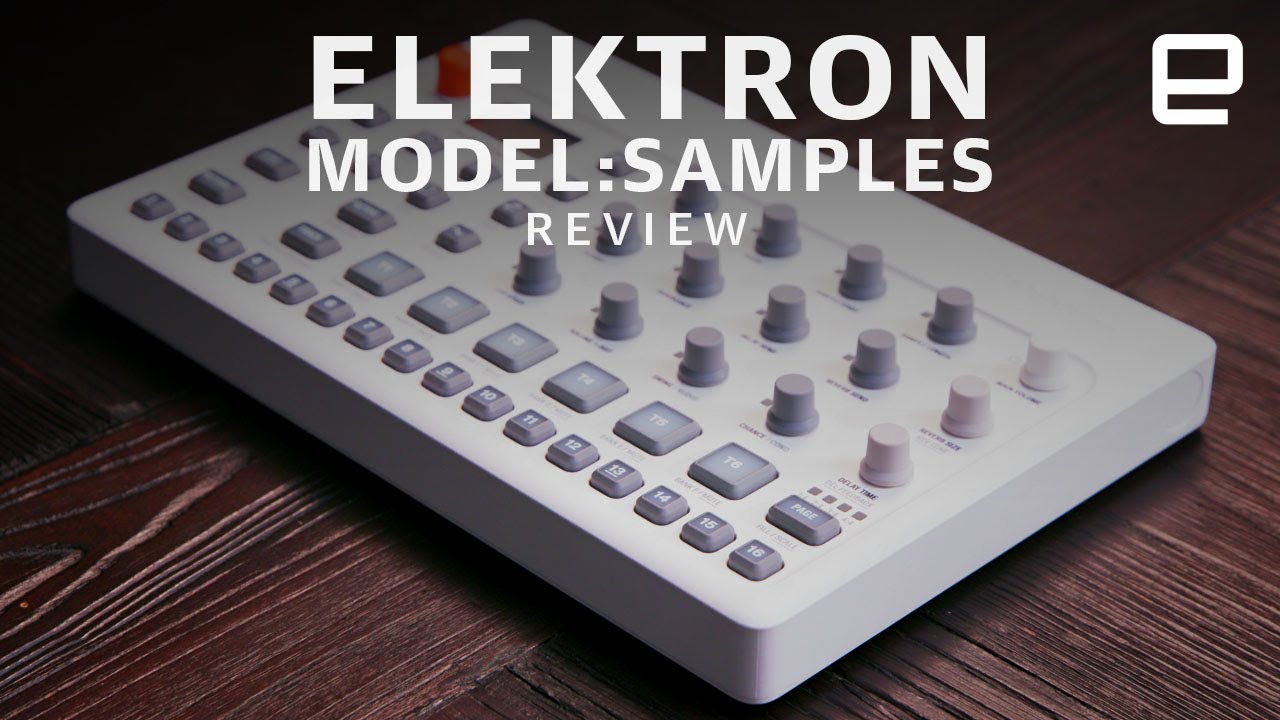 Elektron Model:Samples Review