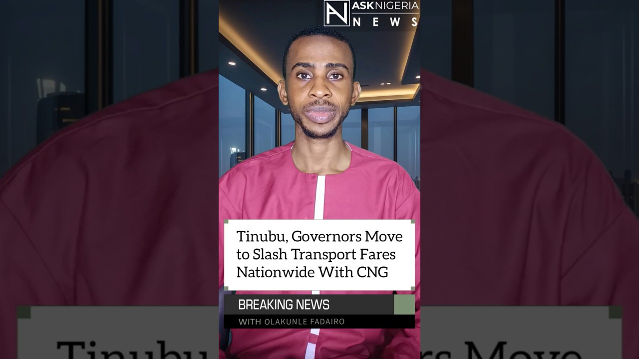 Tinubu, Governors Move to Slash Transport Fares Nationwide With CNG  | Ask Nigeria Breaking News!