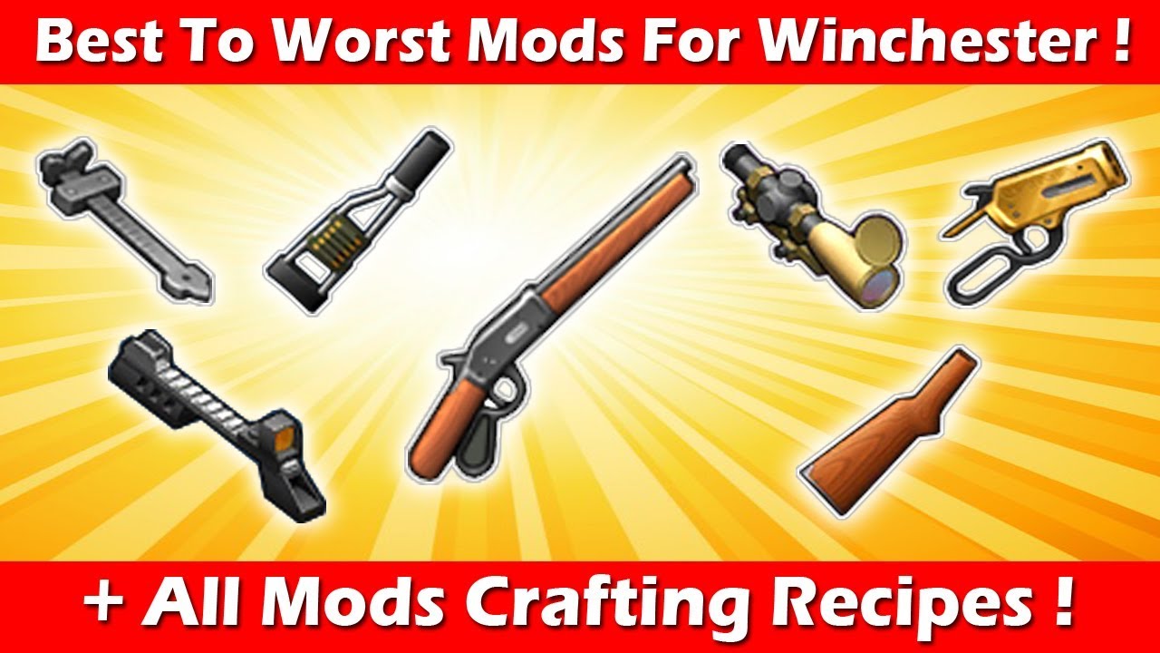 Best To Worst Mods For Winchester With Crafting Recipes ! Last Day On Earth Survival