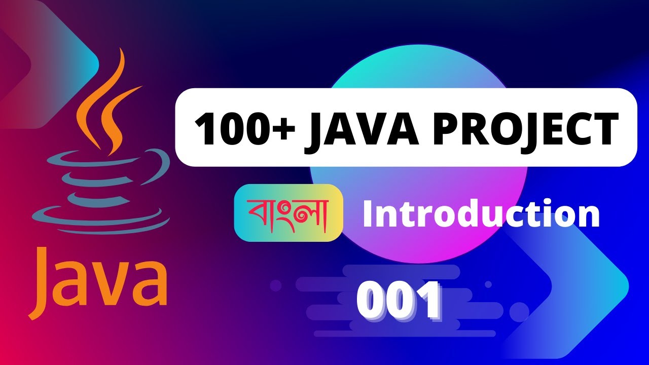 🔥100+ Java Projects in Bangla | Introduction to Java Basic to Advance Playlist [ST Sabbir] In 2023
