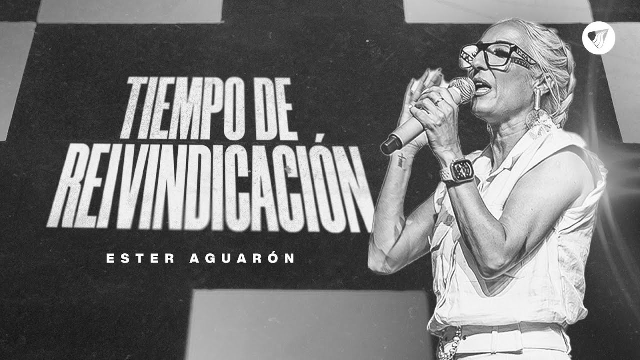 Profeta Ester Aguaron | Tiempo de reivindicación