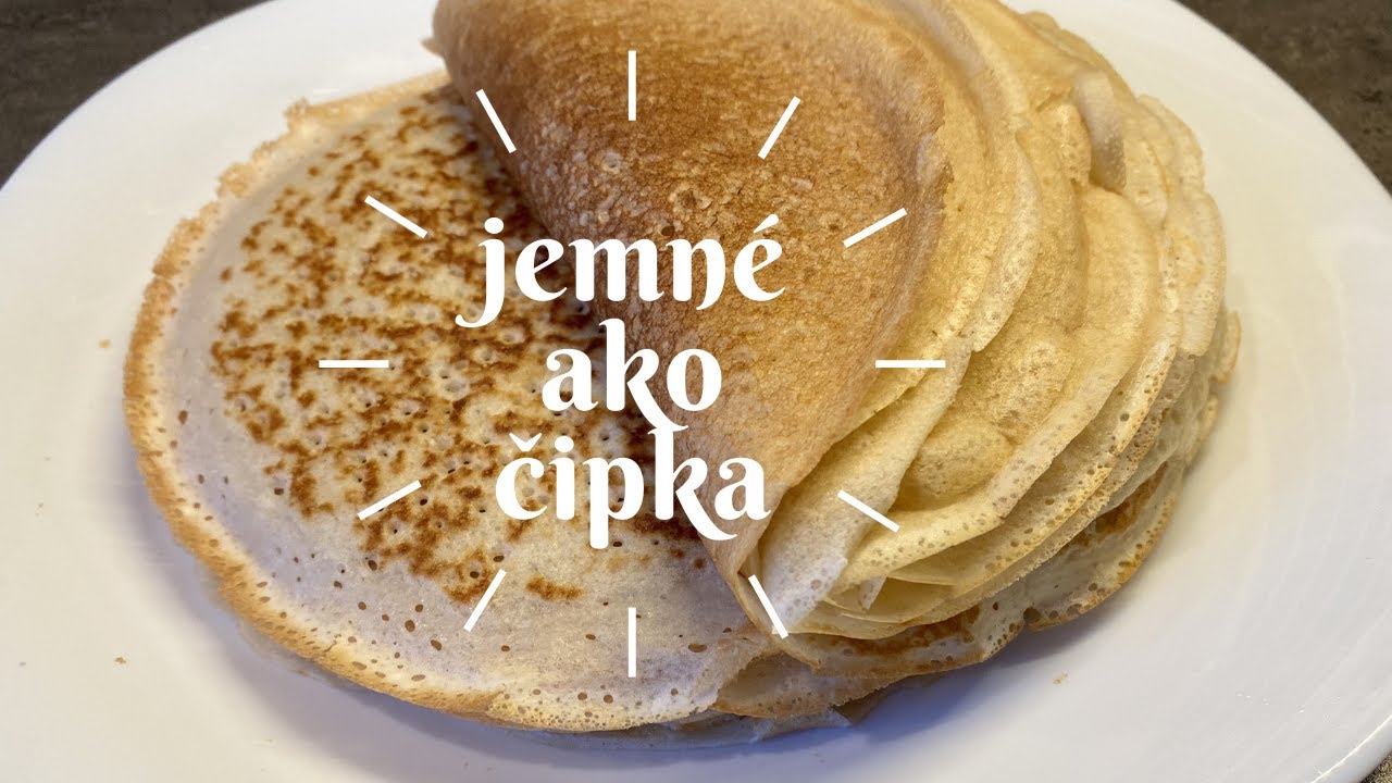 Najlepšie Palacinky: jemné ako čipka + Palacinky na slano so Špenátom