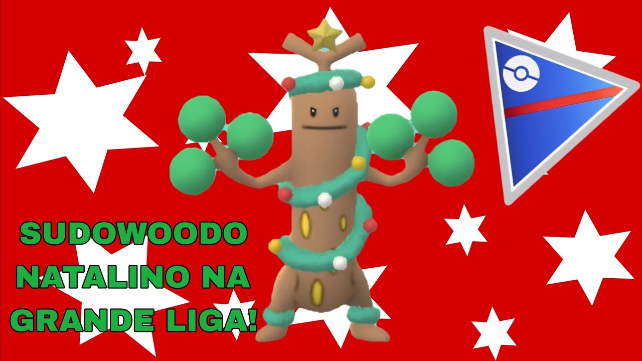 Sudowoodo Natalino Grande Liga! - POKÉMON GO 