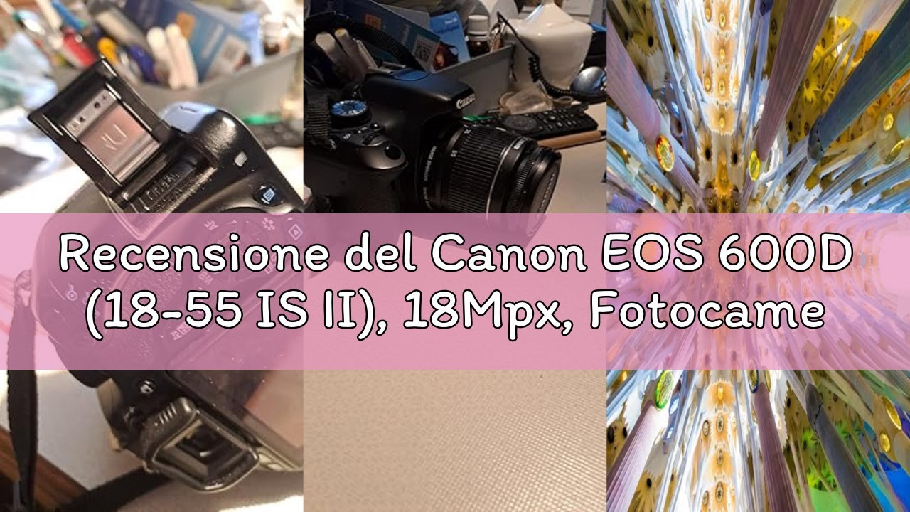 Recensione del Canon EOS 600D (18-55 IS II), 18Mpx, Fotocamera Reflex Digitale (Nero)