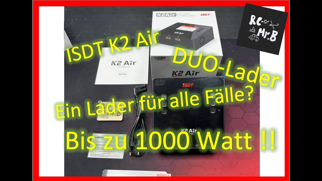 RC Hobby / ISDT K2 AIR Power / Ladegerät im Test und Vorstellung /Lohnt der Kauf ?