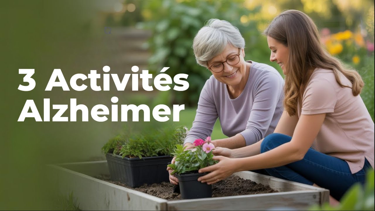 ALZHEIMER, 3 ACTIVITÉS pour STIMULER votre proche