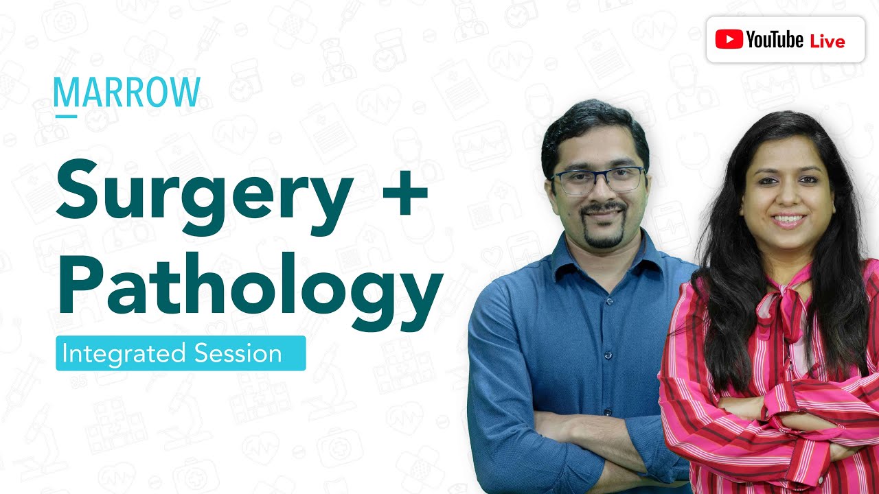 Marrow Integrated Session: Surgery + Pathology