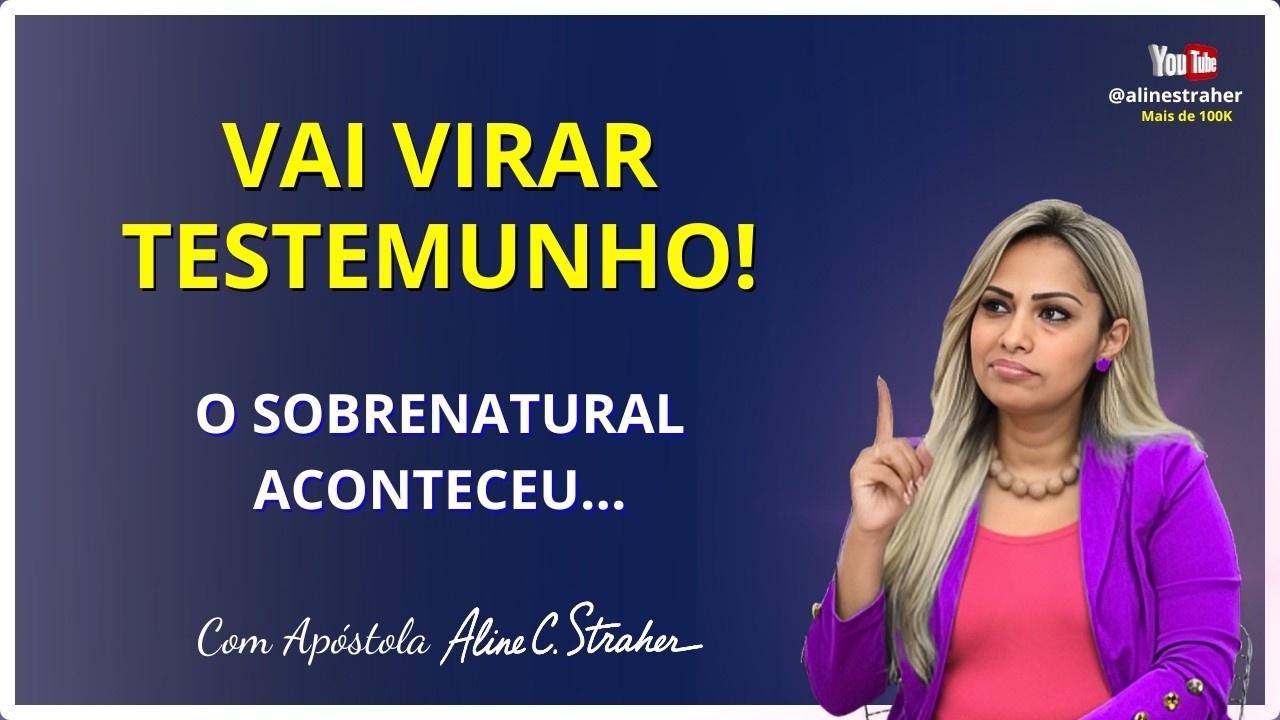 🚨🔴 AO VIVO AGORA | VAI VIRAR TESTEMUNHO! 🔥 O SOBRENATURAL ACONTECEU! 🙌😱 @alinestraher
