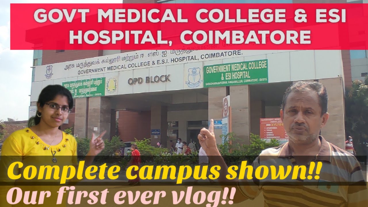 VLOG OF ESI HOSPITAL & GOVT MEDICAL COLLEGE, COIMBATORE!!!