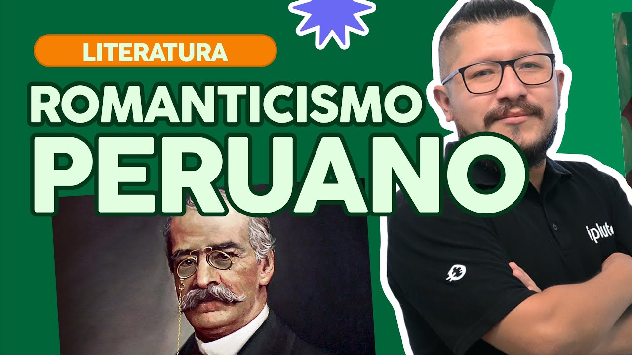 LITERATURA | Romanticismo peruano