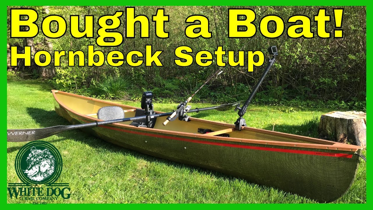 I Bought a Boat! - Hornbeck Solo Canoe Setup - Garmin Striker 4 Setup