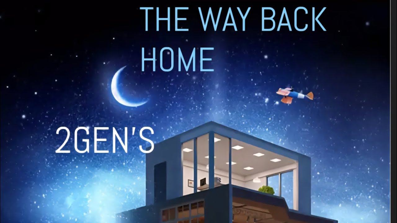 2GEN'S THE WAY BACK HOME