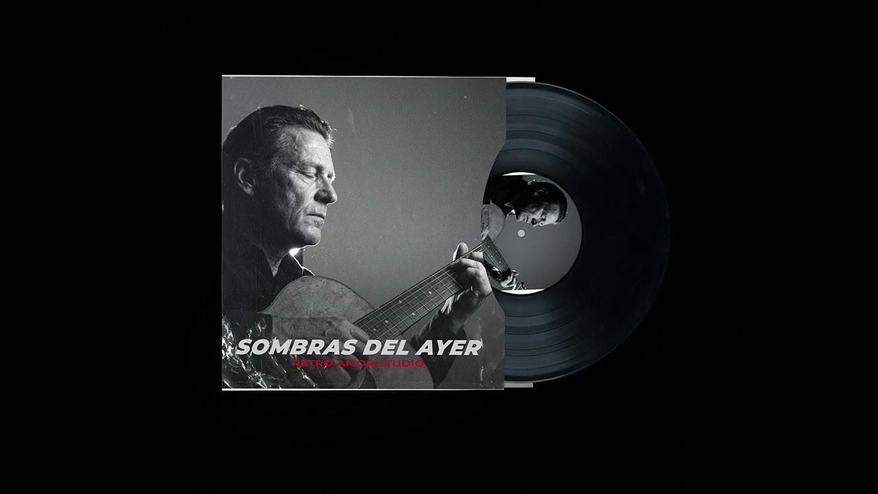 Sombras del Ayer - Spanien 1960s Love Song