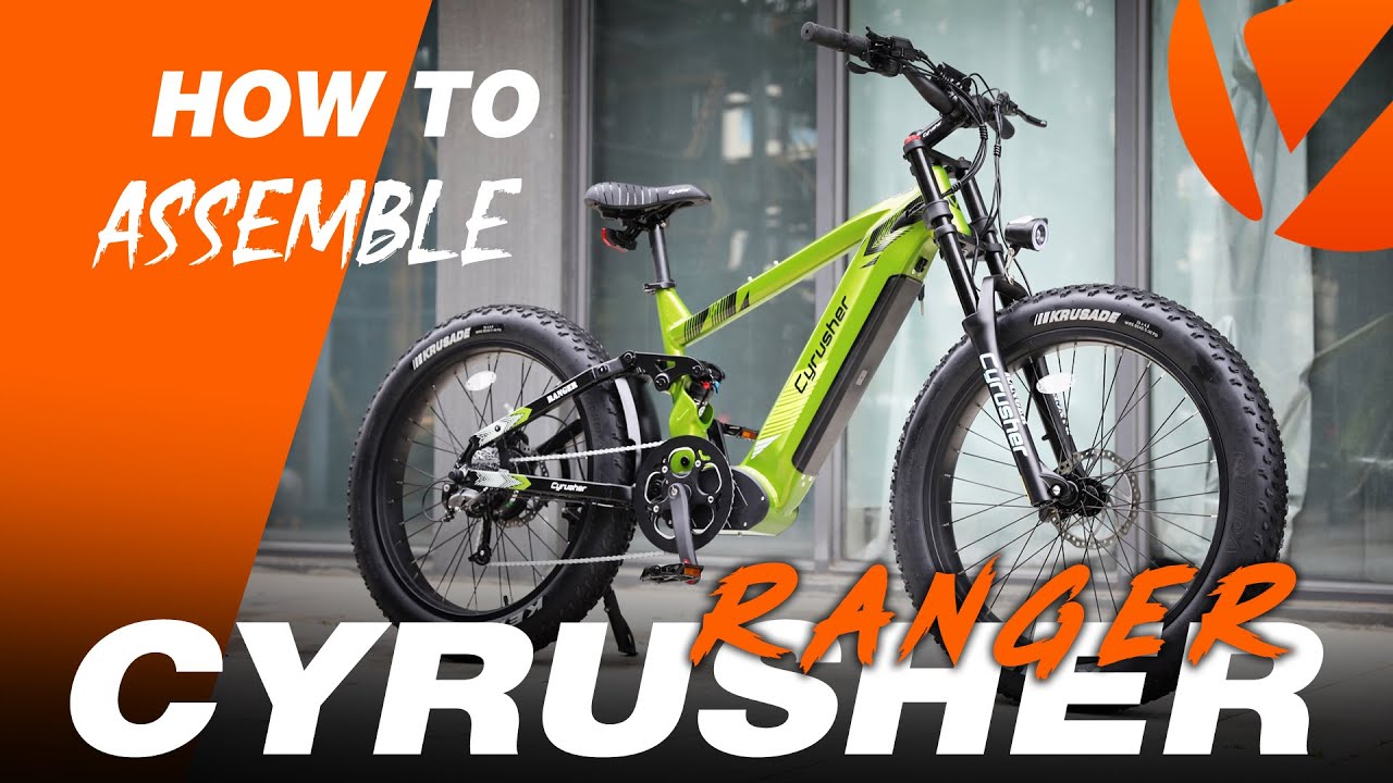 New Ranger Assembly Guide | Cyrusher Bikes