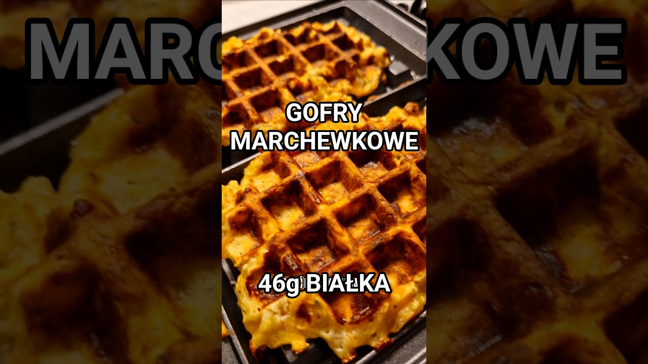 WYSOKOBIAŁKOWE GOFRY MARCHEWKOWE 🥕🥕