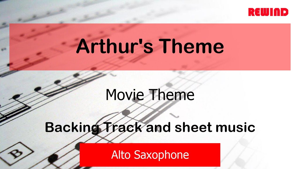Arthur's Theme Alto Sax Backing Track and Sheet Music