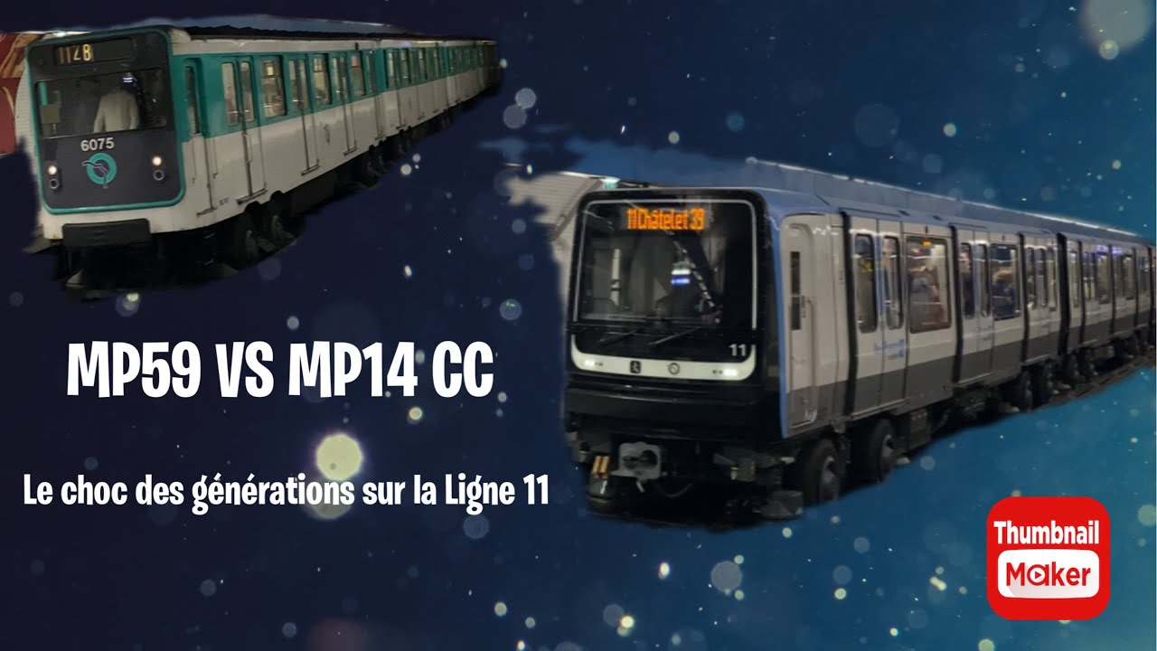 MP59 VS MP14 CC Le choc des générations sur la Ligne 11