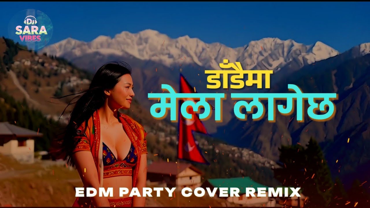 डाँडैमा मेला लागेछ | Nepali Folk EDM Party Song 2026 | DJ Sara Vibes